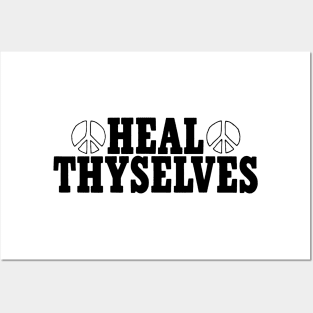 HEAL THYSELVES Posters and Art